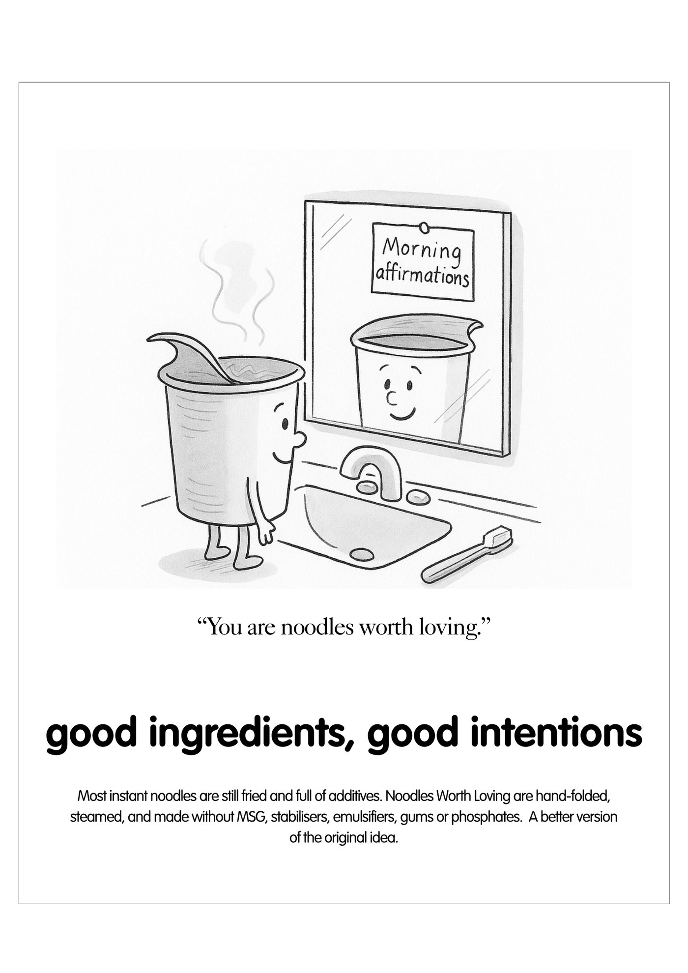 good ingredients, good intentions